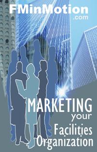 Marketing your Facility Organisation