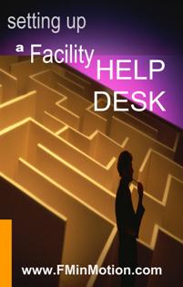 Setting up a Facility Help Desk